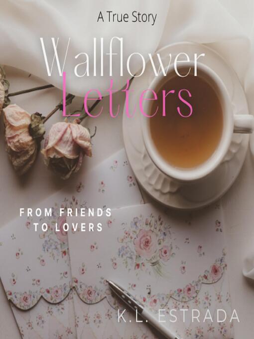 Title details for Wallflower Letters by K.L. Estrada - Wait list